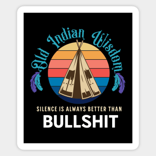 Old Indian Wisdom Sticker